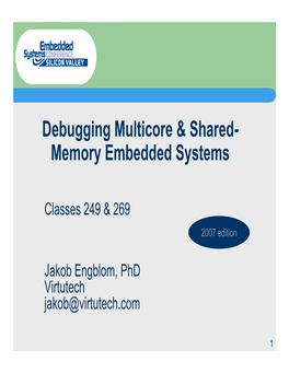 Debugging Multicore & Shared- Memory Embedded Systems