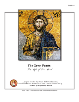The Great Feasts: the Life of Our Lord