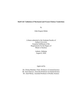 Shelf Life Validation of Marinated and Frozen Chicken Tenderloins by John Gregory Rehm a Thesis Submitted to the Graduate Facult