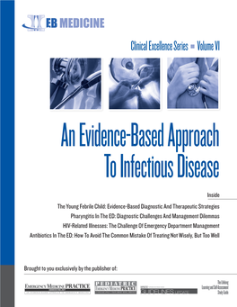 Clinical Excellence Series Volume VI an Evidence-Based Approach to Infectious Disease