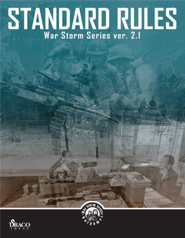 STANDARD 1 WSS Version 2.1 - 12/22/2020 SECTION 1: BASIC RULES 14.3 Entering the Enemy Hex
