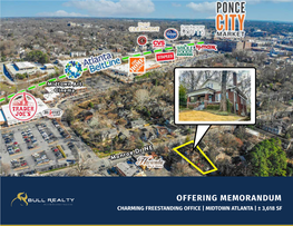 Offering Memorandum Charming Freestanding Office | Midtown Atlanta | ± 3,618 Sf T a B L E O F C O N T E N T S