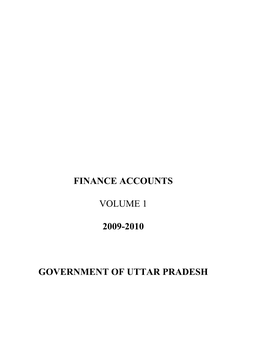 2009-2010 Government of Uttar Pradesh Finance Accounts Volume 1