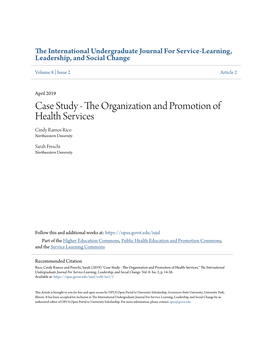 Case Study - the Organization and Promotion of Health Services Cindy Ramos Rico Northwestern University