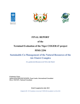 FINAL REPORT of the Terminal Evaluation of the Niger COGERAT Project PIMS 2294 Sustainable Co-Management of the Natural Resources of the Air-Ténéré Complex