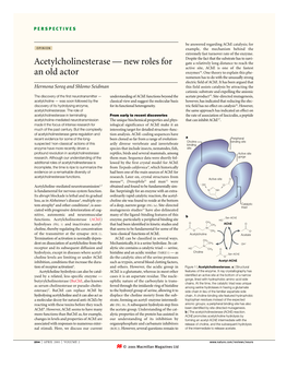 Acetylcholinesterase — New Roles for Gate a Relatively Long Distance to Reach the Active Site, Ache Is One of the Fastest an Old Actor Enzymes14