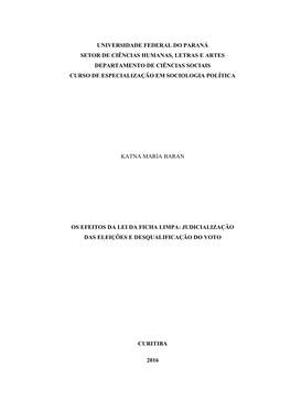 Ersidade Federal Do Paraná Setor De Ciências Humanas, Letras E Artes Departamento De Ciências Sociais Curso De Especialização Em Sociologia Política