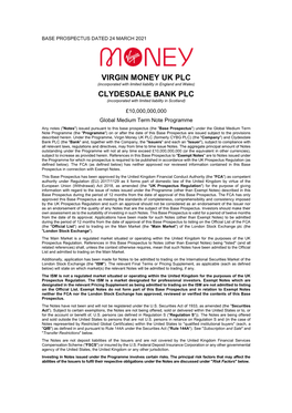 Virgin Money UK PLC Clydesdale Bank PLC Jubilee House 30 St Vincent Place Gosforth Glasgow G1 2HL Newcastle-Upon-Tyne NE3 4PL United Kingdom United Kingdom