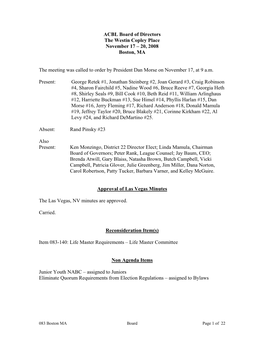 ACBL Board of Directors the Westin Copley Place November 17 – 20, 2008 Boston, MA