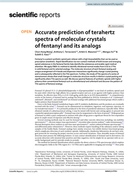 Accurate Prediction of Terahertz Spectra of Molecular Crystals of Fentanyl and Its Analogs Chun‑Hung Wang1, Anthony C