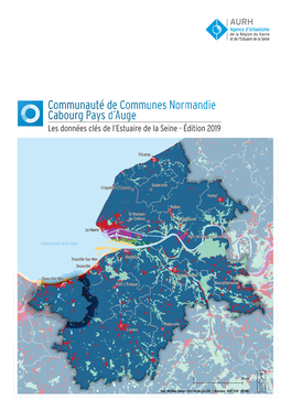 Communauté De Communes Normandie Cabourg Pays D’Auge Les Données Clés De L’Estuaire De La Seine - Édition 2019