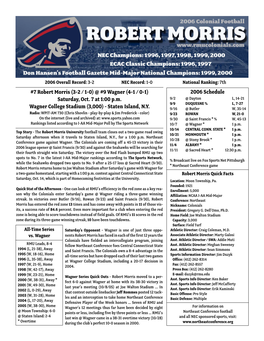 2006 Schedule #7 Robert Morris (3-2 / 1-0) @ #9 Wagner