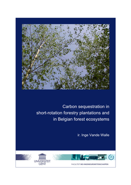 Carbon Sequestration in Short-Rotation Forestry Plantations and in Belgian Forest Ecosystems