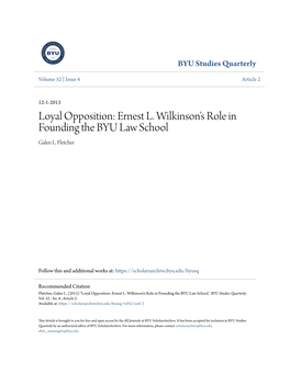 Loyal Opposition: Ernest L. Wilkinson's Role in Founding the BYU Law School Galen L