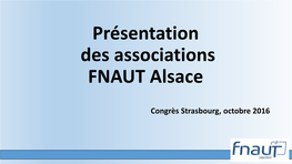 Présentation Associations FNAUT Alsace