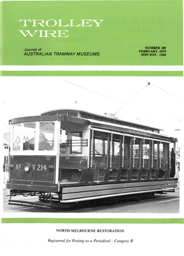 AUSTRALIAN TRAMWAY MUSEUMS Registered for Posting As a Periodical