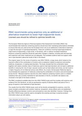 PRAC Recommends Using Acipimox Only As Additional Or Alternative Treatment to Lower High Triglyceride Levels Licensed Uses Should Be Refined to Optimise Benefit-Risk