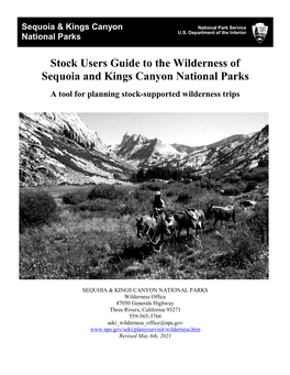 Stock Users Guide to the Wilderness of Sequoia and Kings Canyon National Parks a Tool for Planning Stock-Supported Wilderness Trips