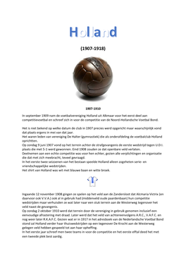 1907-1910 in September 1909 Nam De Voetbalvereniging Holland Uit
