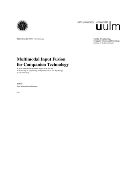 Multimodal Input Fusion for Companion Technology a Thesis Submitted to Attain the Degree of Dr