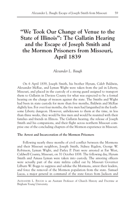 “We Took Our Change of Venue to the State of Illinois”: the Gallatin Hearing and the Escape of Joseph Smith and the Mormon Prisoners from Missouri, April 1839