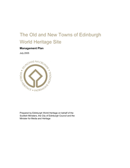 The Old and New Towns of Edinburgh World Heritage Site Management Plan