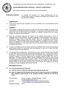 PURPOSE of REPORT to Consider the Outcomes of a Study Commissioned Into the Socioeconomic Impact of Capacity Constrained Ferry Services to and from the Outer Hebrides