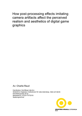 How Post-Processing Effects Imitating Camera Artifacts Affect the Perceived Realism and Aesthetics of Digital Game Graphics