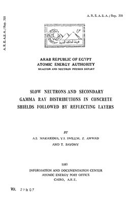 Slow Neutrons and Secondary Gamma Ray Distributions in Concrete Shields Followed by Reflecting Layers