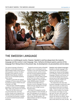 THE SWEDISH LANGUAGE Sharingsweden.Se PHOTO: CECILIA LARSSON LANTZ/IMAGEBANK.SWEDEN.SE