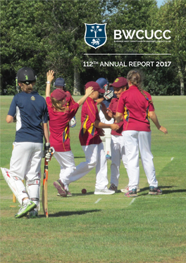 112Th Annual Report 2017 Annual General Meeting Burnside West Christchurch University Cricket Club Inc