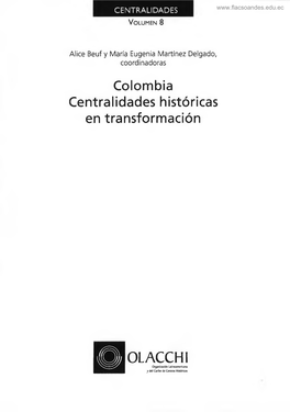 Colombia Centralidades Históricas En Transformación