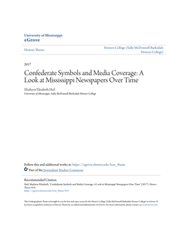 Confederate Symbols and Media Coverage: a Look at Mississippi Newspapers Over Time Madison Elizabeth Heil University of Mississippi