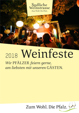 2018 Weinfeste Wir PFÄLZER Feiern Gerne, Am Liebsten Mit Unseren GÄSTEN