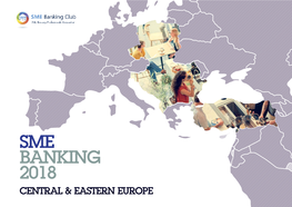 SME BANKING 2018 CENTRAL & EASTERN EUROPE Foreword