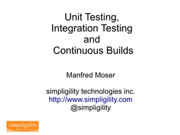 Unit Testing, Integration Testing and Continuous Builds for Android