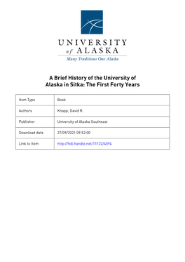 A Brief History of the University of Alaska in Sitka: the First Forty Years