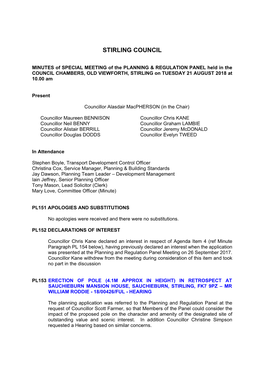 MINUTES of SPECIAL MEETING of the PLANNING & REGULATION PANEL Held in the COUNCIL CHAMBERS, OLD VIEWFORTH, STIRLING on TUESDAY 21 AUGUST 2018 at 10.00 Am