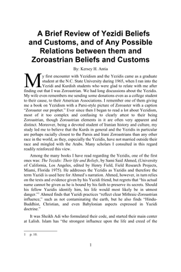 A Brief Review of Yezidi Beliefs and Customs, and of Any Possible Relations Between Them and Zoroastrian Beliefs and Customs By: Kersey H