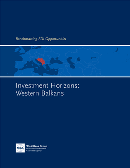 Western Balkans Copyright © 2006 the World Bank Group/MIGA 1818 H Street, NW Washington, DC 20433