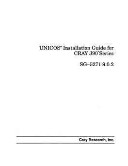 UNICOS® Installation Guide for CRAY J90lm Series SG-5271 9.0.2