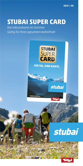STUBAI SUPER CARD Die Inklusivkarte Im Sommer Gültig Für Ihren Gesamten Aufenthalt