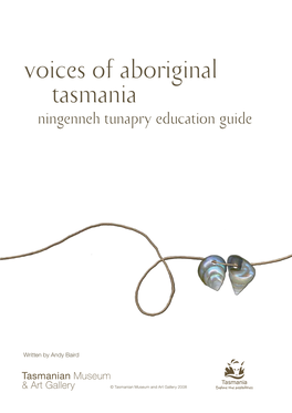 Voices of Aboriginal Tasmania Ningina Tunapri Education