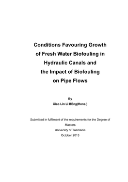 Conditions Favouring Growth of Fresh Water Biofouling in Hydraulic Canals and the Impact of Biofouling on Pipe Flows