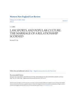 LAW, SPORTS, and POPULAR CULTURE: the MARRIAGE of a RELATIONSHIP SCORNED Richard P