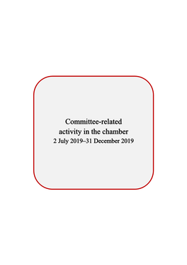 Matters Referred to Committees During the Reporting Period, 104 Matters Were Referred to Senate Committees for Inquiry and Report