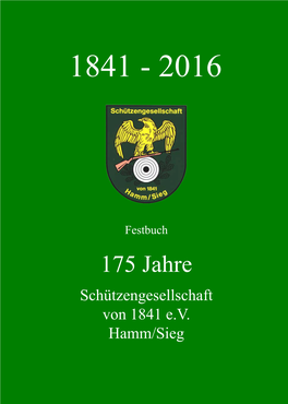 Festbuch 175 Jahre Schützengesellschaft Von 1841 E.V