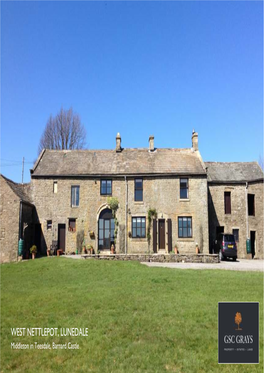 WEST NETTLEPOT, LUNEDALE Middleton in Teesdale, Barnard Castle