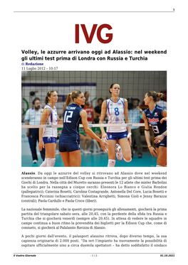 Volley, Le Azzurre Arrivano Oggi Ad Alassio: Nel Weekend Gli Ultimi Test Prima Di Londra Con Russia E Turchia Di Redazione 11 Luglio 2012 – 10:17