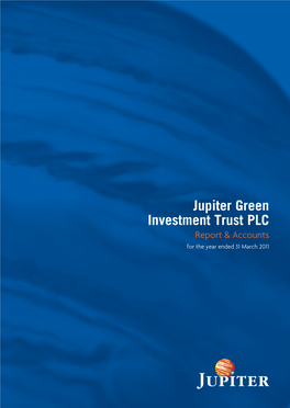 Jupiter Green Investment Trust PLC Report & Accounts for the Year Ended 31 March 2011